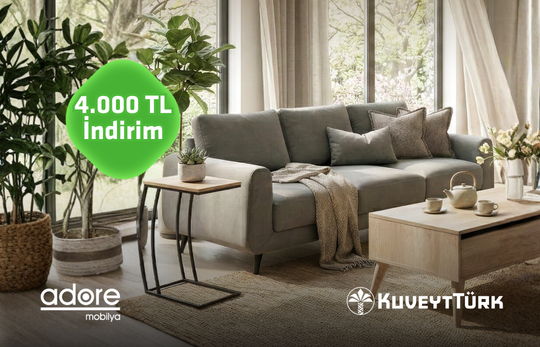 Adore Mobilya'da 4.000 TL İndirim