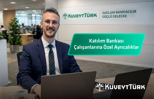 Katılım Bankası Çalışanlarına Özel