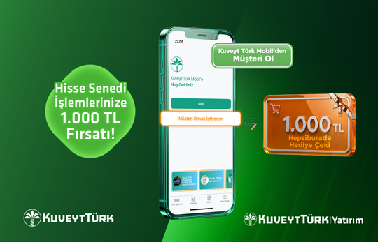 kuveyt türk mobil müşteri ol ekranı ve bin tl hepsiburada çeki