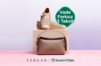 Tergan‘da Vade Farksız 3 Aya Varan Taksit Fırsatı!
