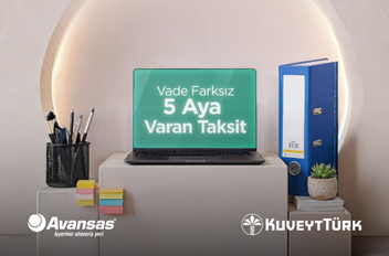 Avansas’da Vade Farksız 5 Aya Varan Taksit Fırsatı!