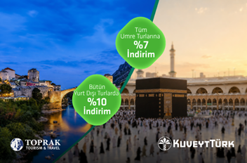 Toprak Turizm’de yurt dışı turlarında %10, umre turlarında %7 indirim fırsatından yararlanın!