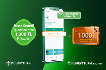 kuveyt türk mobil müşteri ol ekranı ve bin tl hepsiburada çeki