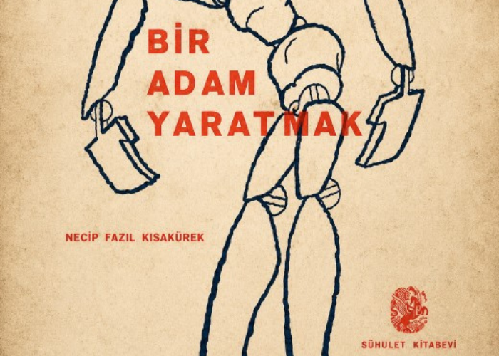 Necip Fazıl Kısakürek Bir Adam Yaratmak filmi
