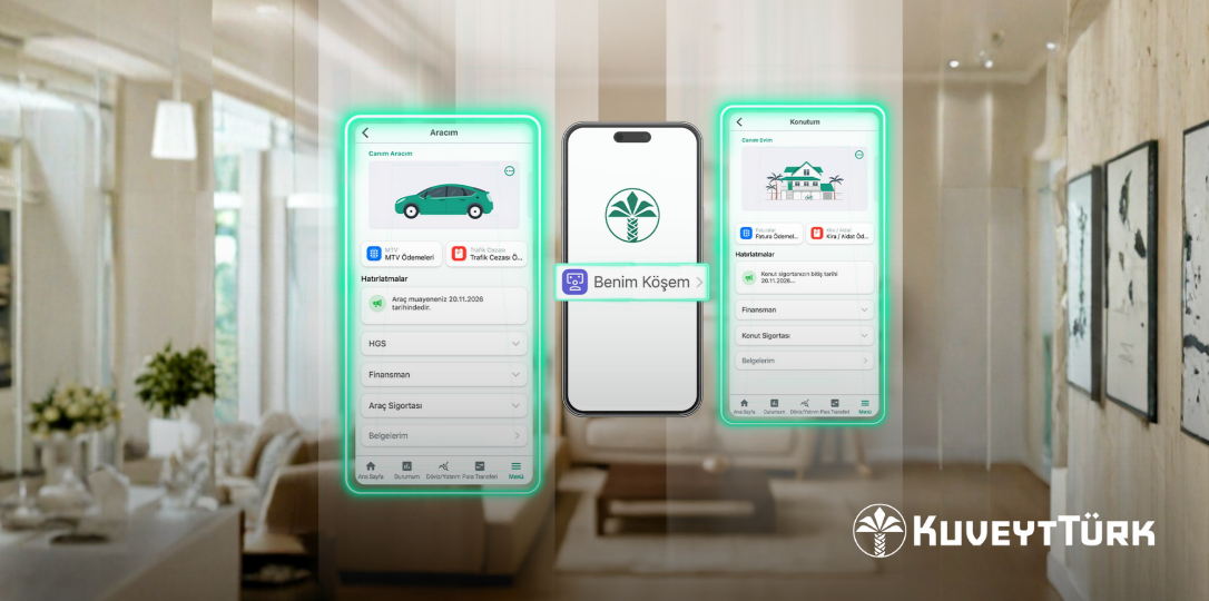 bir oturma odası arka planında Kuveyt Türk Mobil Benim Köşem aracım ve konutum ekranlarının görüntüsü